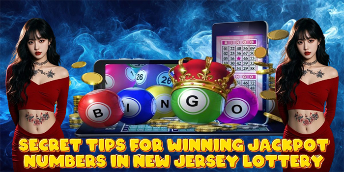Secret Tips for Winning Jackpot Numbers in New Jersey Lottery